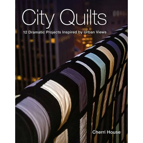 City Quilts - Print-On-Demand Edition - Paperback