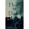 Hush, My Darling - Paperback
