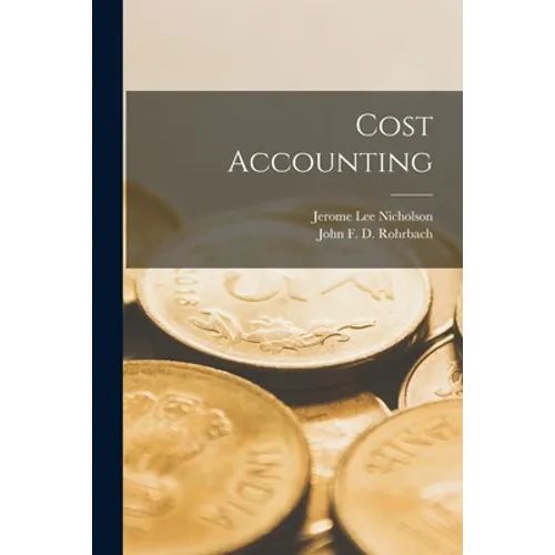 Cost Accounting [microform] - Paperback