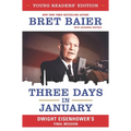 Three Days in January: Dwight Eisenhower's Final Mission - Hardcover