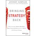 Bringing Strategy Back: How Strategic Shock Absorbers Make Planning Relevant in a World of Constant Change - Hardcover