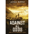 Against All Odds - Paperback