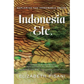 Indonesia Etc.: Exploring the Improbable Nation - Paperback