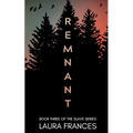 Remnant (Book Three) - Paperback