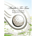 Maddie's Tee Time - Hardcover