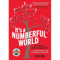 It's a Numberful World: How Math Is Hiding Everywhere - From the Crown of a Tree to the Sound of a Sine Wave - Paperback