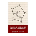 Flatland: A Romance of Many Dimensions (Illustrated) - Paperback