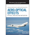 Aero-Optical Effects: Physics, Analysis and Mitigation - Hardcover
