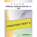 TExES Special Education Ec-12 161 Practice Test 2 - Paperback
