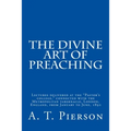 The Divine Art of Preaching - Paperback