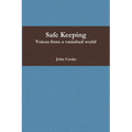 Safe Keeping - Voices from a vanished world - Paperback