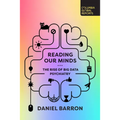 Reading Our Minds: The Rise of Big Data Psychiatry - Paperback