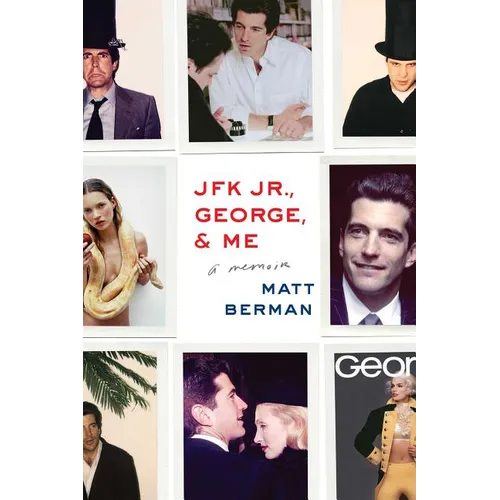 JFK Jr., George, & Me - Paperback