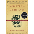 The Battle for Christmas: A Cultural History of America's Most Cherished Holiday - Paperback