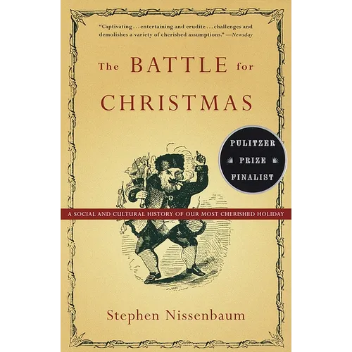 The Battle for Christmas: A Cultural History of America's Most Cherished Holiday - Paperback