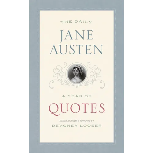 The Daily Jane Austen: A Year of Quotes - Paperback