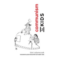 Communism for Kids - Paperback