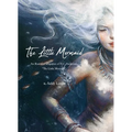Ashly Lovett's the Little Mermaid - Hardcover