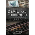 Devil Take The Hindmost: A Lola Starke Novel - Paperback