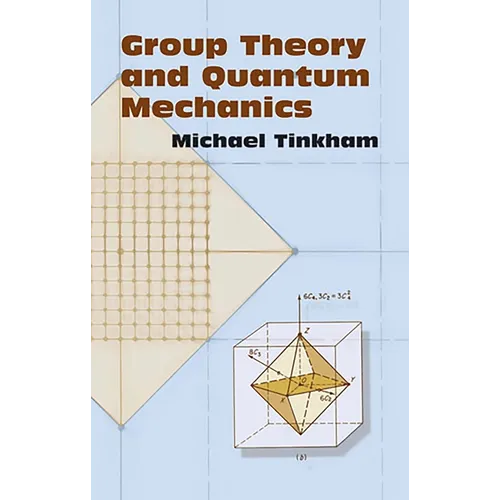 Group Theory and Quantum Mechanics - Paperback