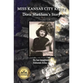 Miss Kansas City Kitty: Doris Markham's Story - Paperback