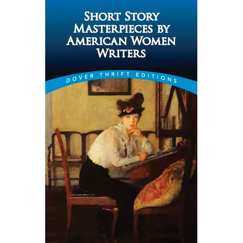 Short Story Masterpieces by American Women Writers - Paperback