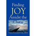 Finding JOY Amidst the Chaos - Paperback