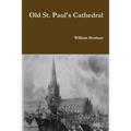 Old St. Paul's Cathedral - Paperback