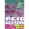 Acid Western - Paperback