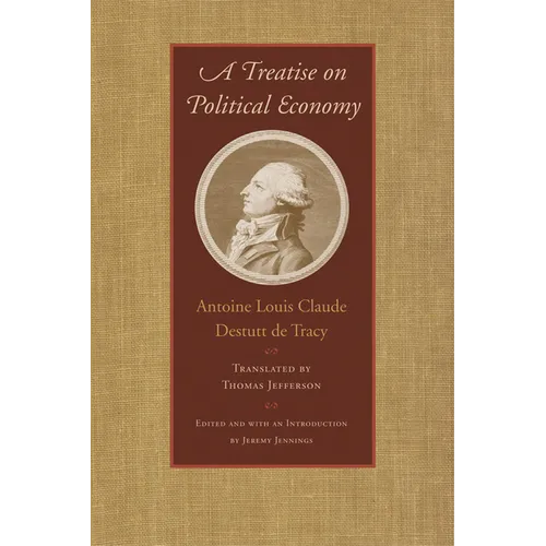 A Treatise on Political Economy - Hardcover