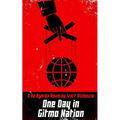 One Day in Gitmo Nation (A No Agenda Novel) - Paperback