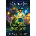 Owl Spell Broke Loose - Paperback