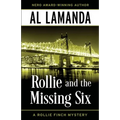 Rollie and the Missing Six: A Rollie Finch Mystery - Paperback