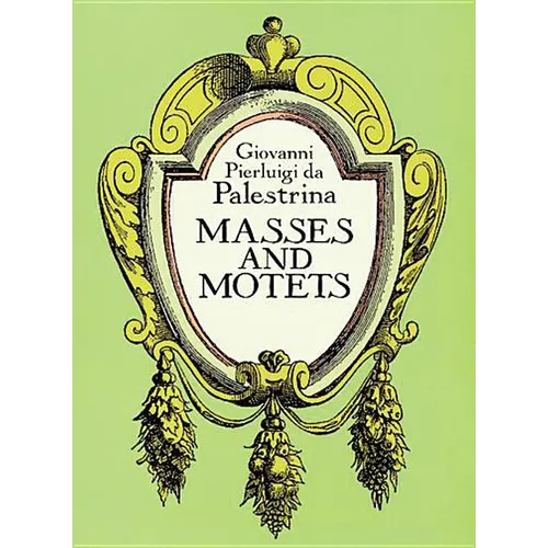 Masses and Motets - Paperback