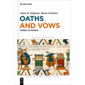 Oaths and Vows: Words as Genesis - Hardcover