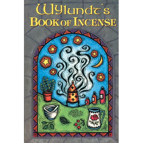 Wylundt's Book of Incense - Paperback