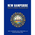 New Hampshire Rules of Criminal Procedure 2021 - Paperback