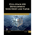 Full Stack IOS Development with Swift and Vapor - Paperback