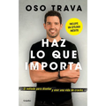 Haz Lo Que Importa / Do What Matters - Paperback