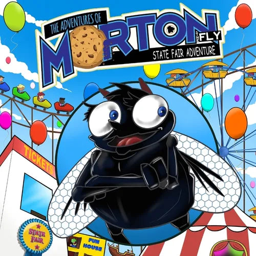 The Adventures Of Morton The Fly - State Fair Adventure - Paperback