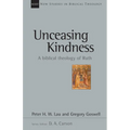 Unceasing Kindness: A Biblical Theology of Ruth Volume 41 - Paperback