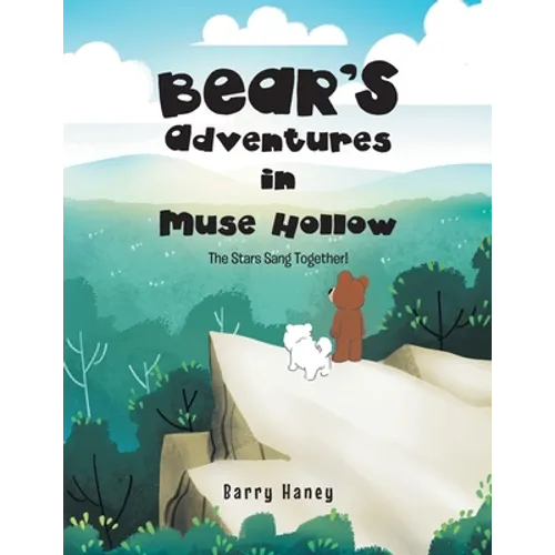 Bear's Adventures in Muse Hollow: The Stars Sang Together! - Paperback