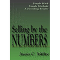 Selling by the Numbers - Paperback