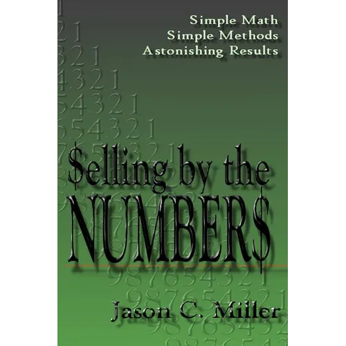 Selling by the Numbers - Paperback