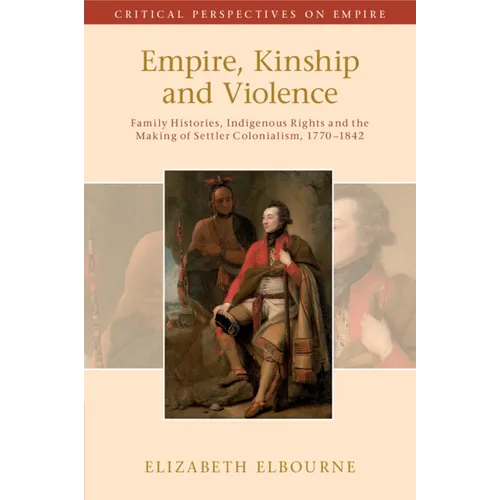 Empire, Kinship and Violence - Paperback
