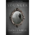 Younger (Large Print) - Paperback