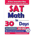 SAT Math in 30 Days: The Most Effective SAT Math Crash Course - Paperback