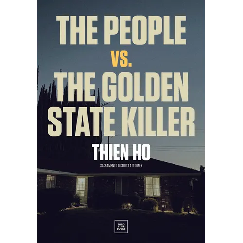 The People vs. the Golden State Killer - Hardcover