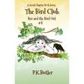 Ben and the Bird Girl: A Serial Chapter Book Series - Paperback