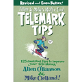 Allen & Mike's Really Cool Telemark Tips, Revised and Even Better! - Paperback